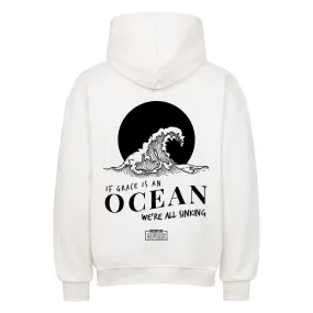 Aktion: If Grace is an Ocean Oversized Hoodie BackPrint
