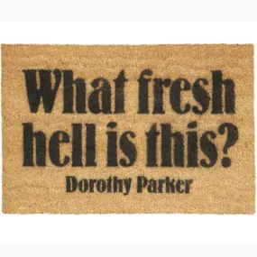Dorothy Parker What Fresh Hell Doormat