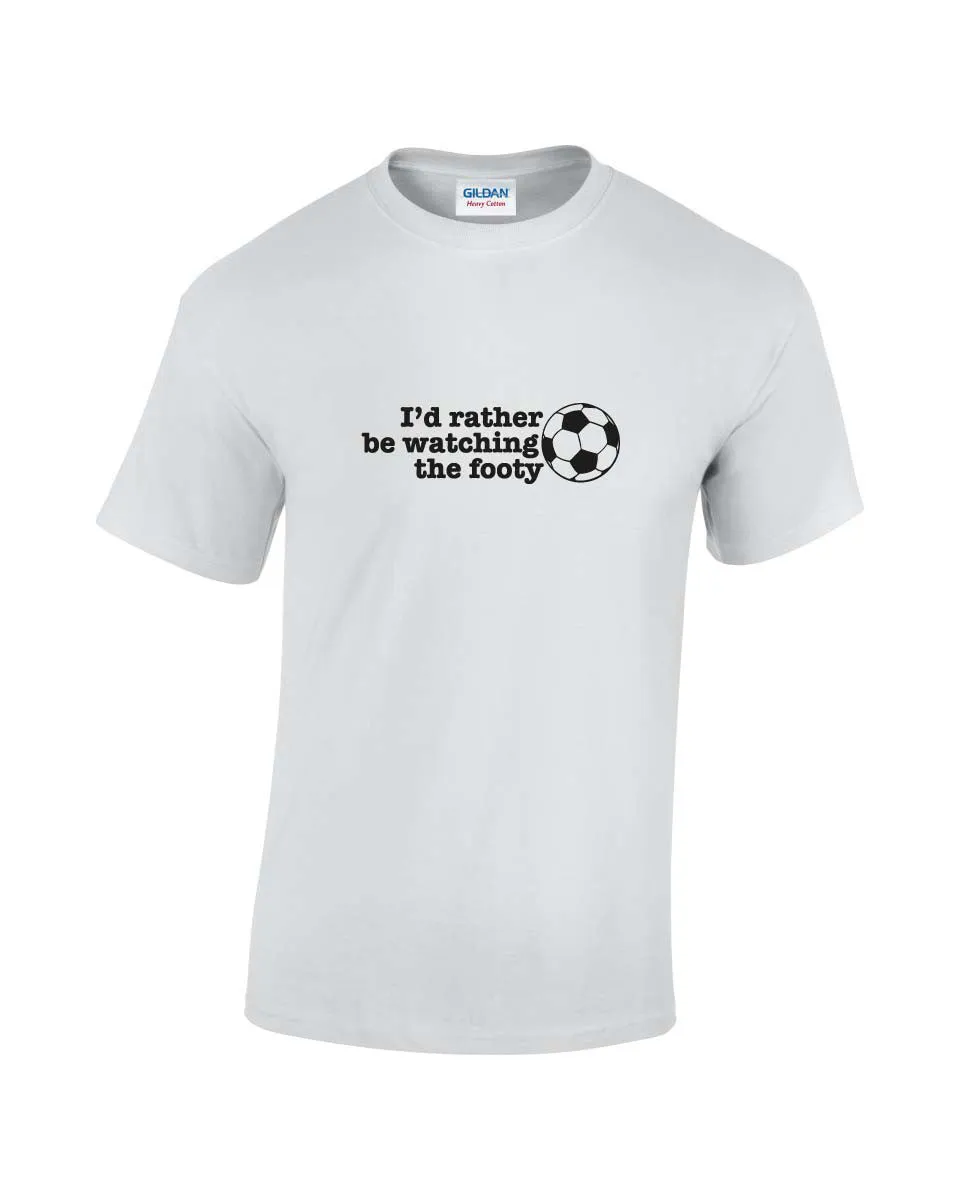 I'd Rather be Watching The Footy