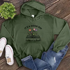 It's a Good Day to Read a Book Hoodie